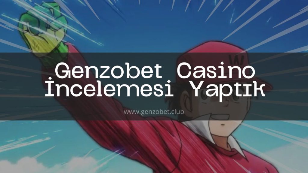 Genzobet Casino İncelemesi